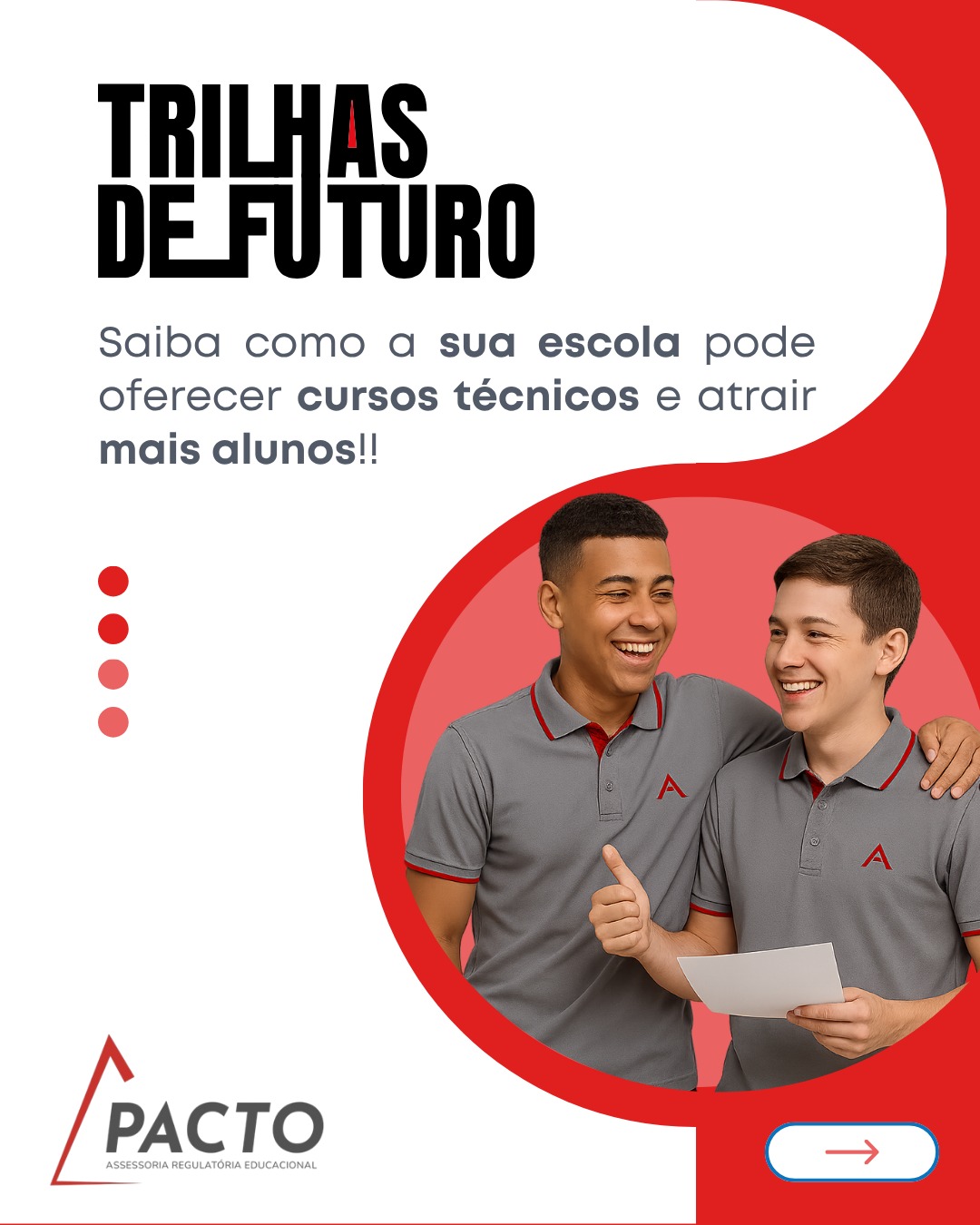 Trilhas de Futuro: como oferecer cursos autorizados e atrair mais alunos ? - Blog da Pacto Educacional sobre credenciamento e regularização escolar